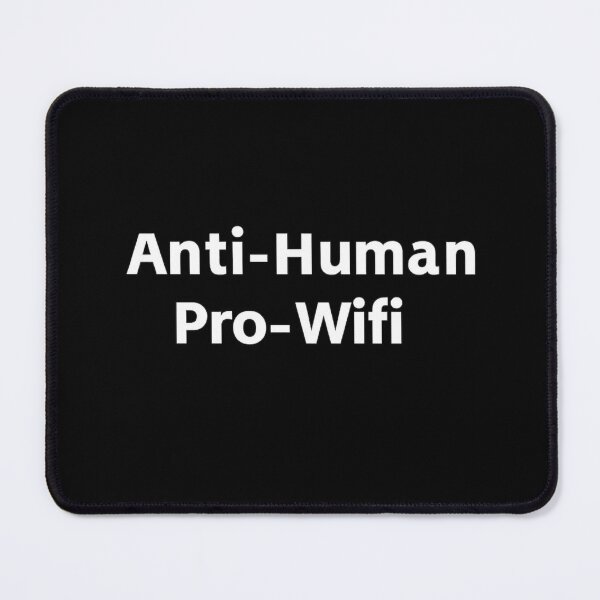 Item preview, Anti-Human Pro-Wifi designed and sold by PLANTONE.