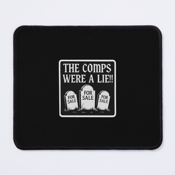Item preview, The Comps Were a Lie! designed and sold by Goyo7.
