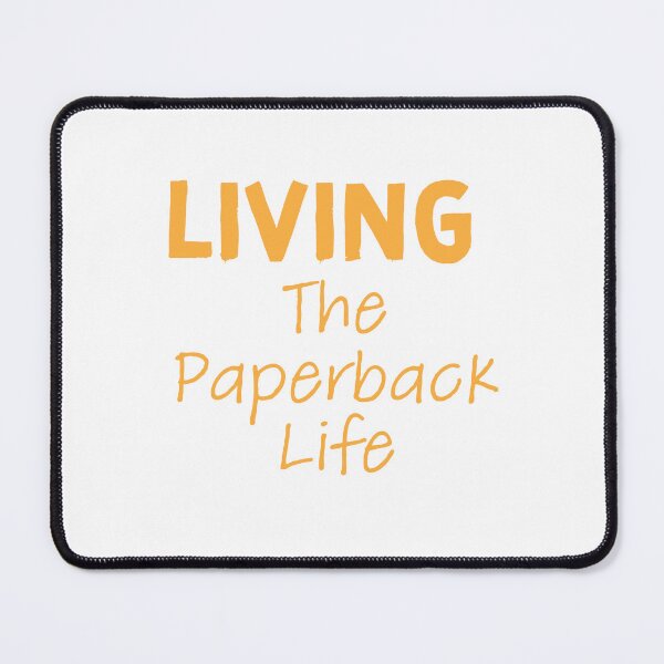 Item preview, Living the Paperback Life designed and sold by jazzydevil.