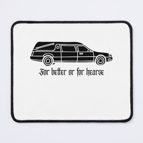 Item preview, For better or for hearse designed and sold by Hsfaulk.