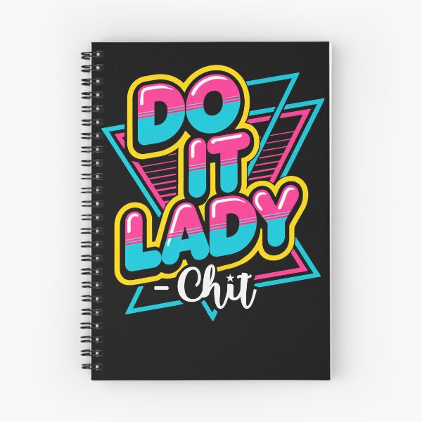 Item preview, Do it Lady !, 80s retro styled, funny Chit fan, comedy, funny sayings designed and sold by AW2 Designs.
