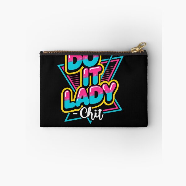 Item preview, Do it Lady !, 80s retro styled, funny Chit fan, comedy, funny sayings designed and sold by mwebba2005.