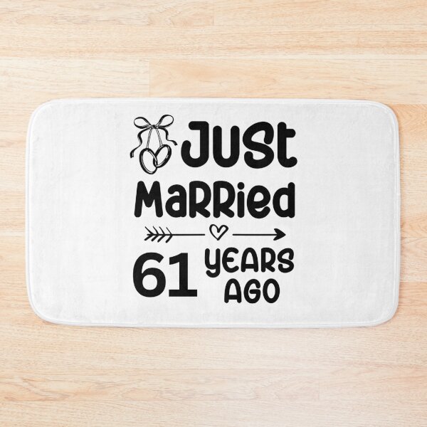 Item preview, Just Married 61 Years Ago, 61st Wedding Anniversary for Men & Women designed and sold by Mozaic Clothes.