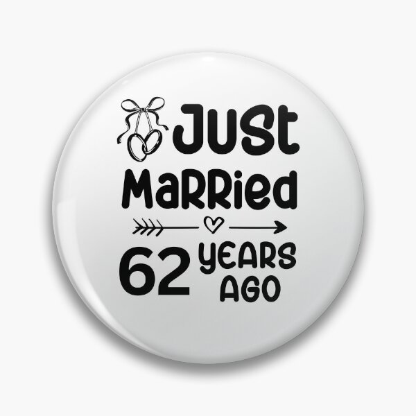 Item preview, Just Married 62 Years Ago, 62nd Wedding Anniversary for Men & Women designed and sold by Mozaic Clothes.