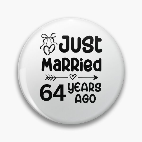 Item preview, Just Married 64 Years Ago, 64th Wedding Anniversary for Men & Women designed and sold by Mozaic Clothes.