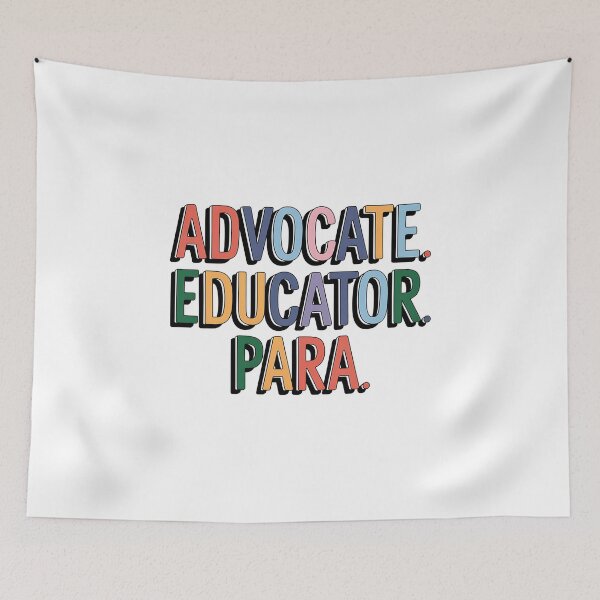 Item preview, Advocate. Educator. Para. | Empowering Paraprofessional designed and sold by CuteDesignables.