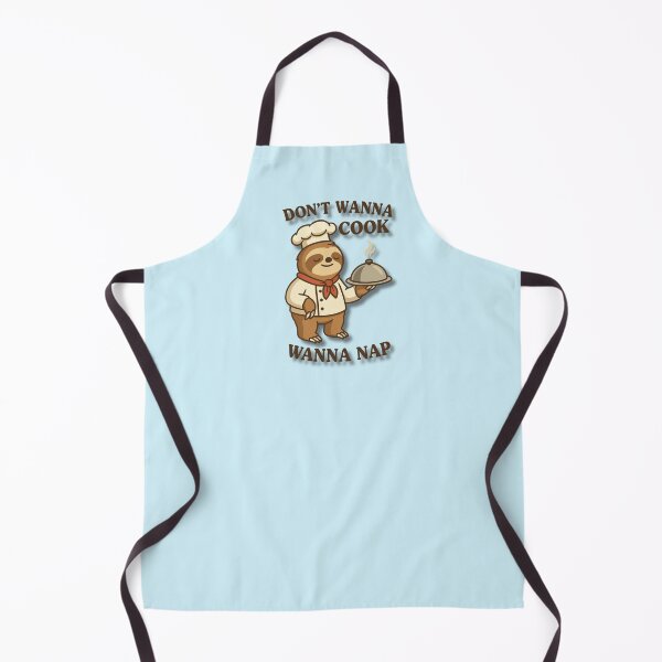 Item preview, Don’t Wanna Cook Wanna Nap – Funny Lazy Chef Sloth Design designed and sold by konthai.familyart.