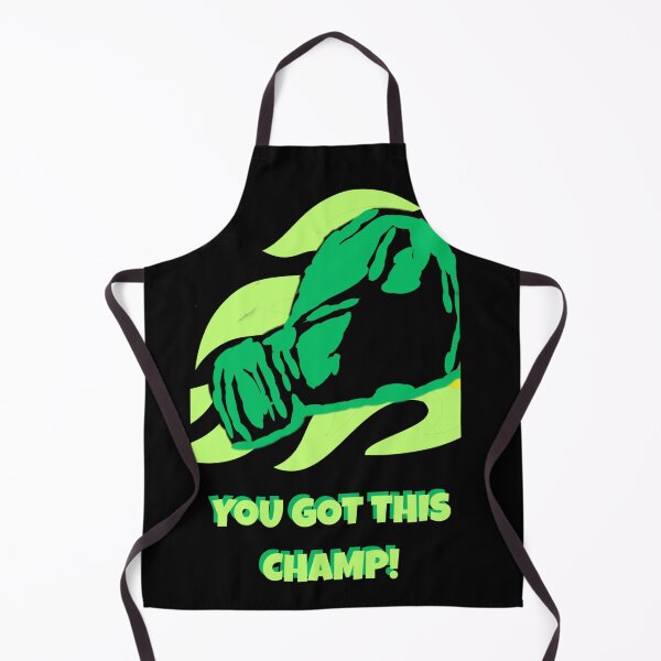 Item preview, YOU GOT THIS CHAMP! designed and sold by GrindWardrobe.