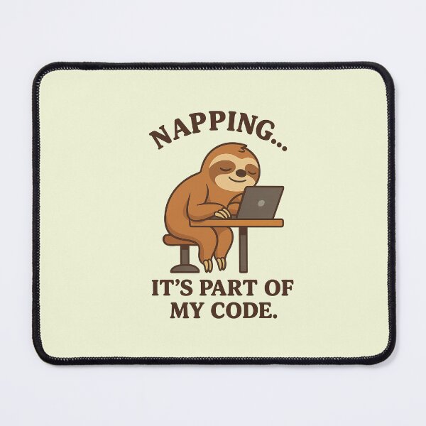 Item preview, Napping It’s Part of My Code – Funny Sloth Programmer Design designed and sold by konthai.familyart.