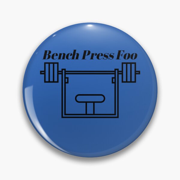 Item preview, Bench Press Foo designed and sold by RiseSetOnline.
