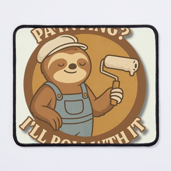 Item preview, Funny Sloth Painter – Painting? I’ll Roll With It designed and sold by konthai.familyart.