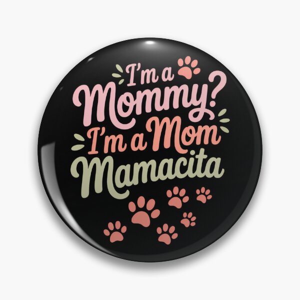 Item preview, I'm a Mommy Mamacita Island Mommy designed and sold by brynatshop.