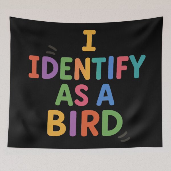 Item preview, I identify as a bird designed and sold by optimusprime39.