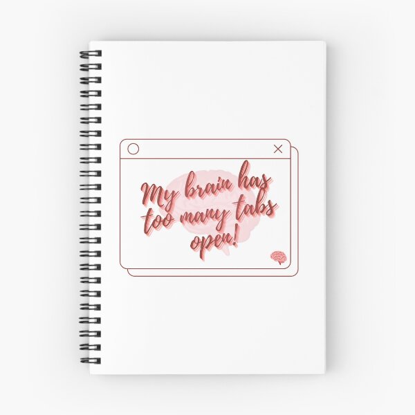 Item preview, My Brain Has Too Many Tabs Open - Funny Quote designed and sold by OmniArtStudio.