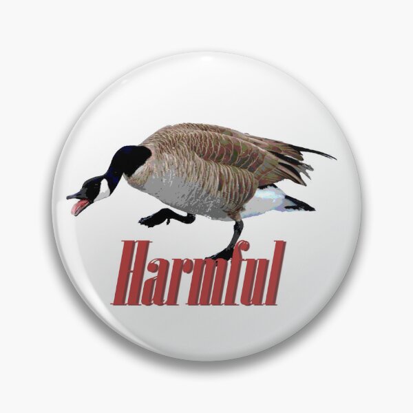 Item preview, Harmful/Harmless (Goose Version) designed and sold by Wyyrmwood.