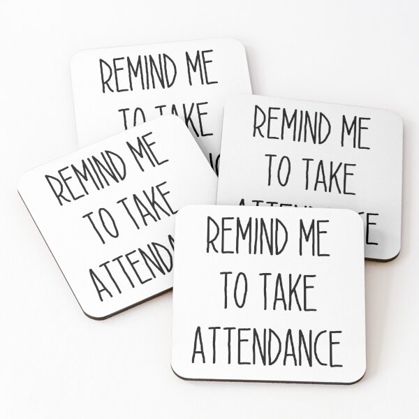 Item preview, Remind me to take attendance - back to school teacher's day  designed and sold by SkeletonsDanger.