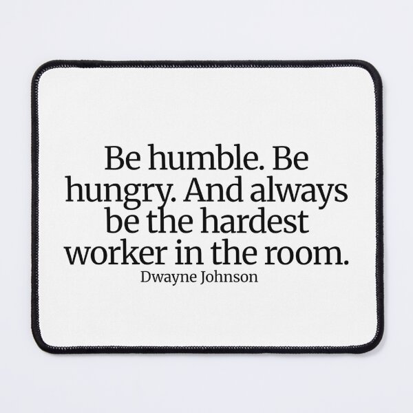 Item preview, Dwayne Johnson Quote designed and sold by CharmStudio.