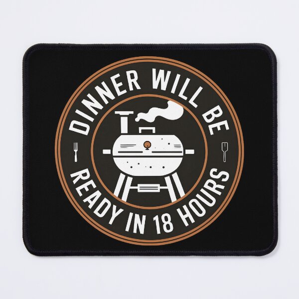 Item preview, Dinner Will Be Ready In 18 Hours designed and sold by PlanetMarker.