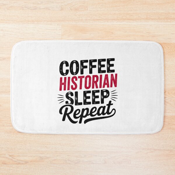 Item preview, Coffee Historian Sleep Repeat - Funny Historian Lover designed and sold by Watsonarts.