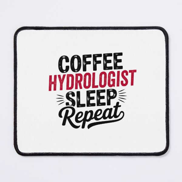 Item preview, Coffee Hydrologist Sleep Repeat - Funny Hydrologist Lover designed and sold by Watsonarts.