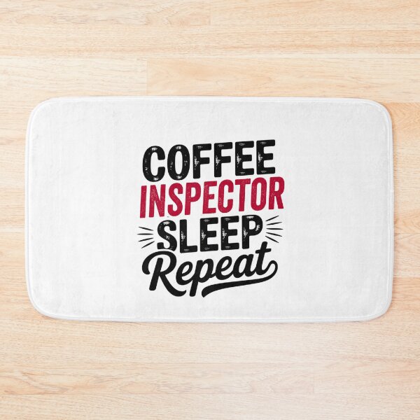 Item preview, Coffee Inspector Sleep Repeat - Funny Inspector Lover designed and sold by Watsonarts.