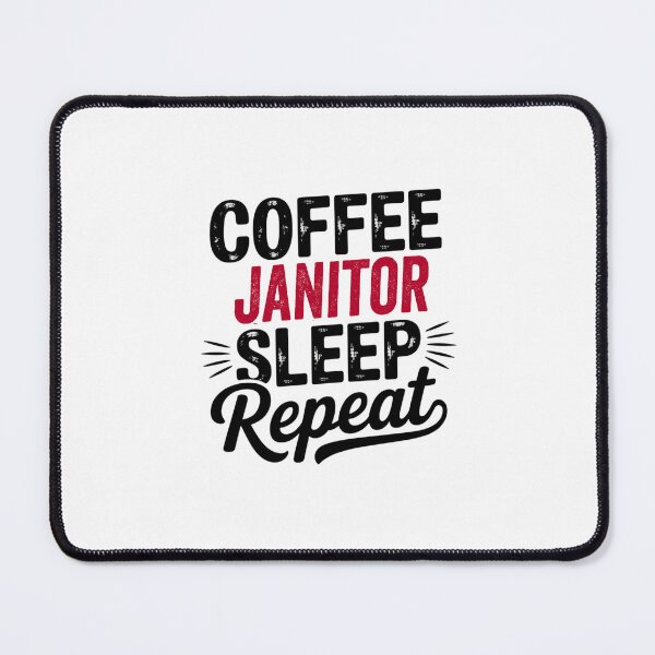 Item preview, Coffee Janitor Sleep Repeat - Funny Janitor Lover designed and sold by Watsonarts.