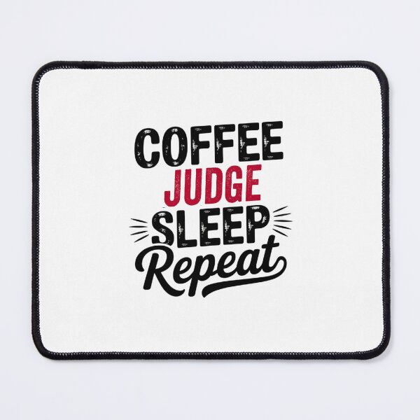 Item preview, Coffee Judge Sleep Repeat - Funny Judge Lover designed and sold by Watsonarts.