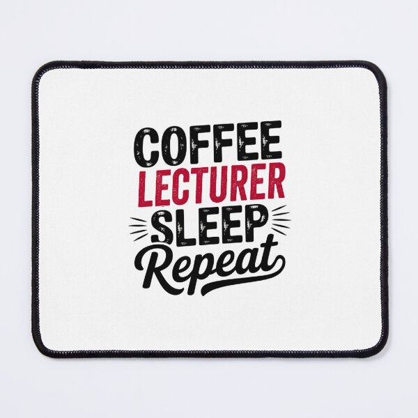 Item preview, Coffee Lecturer Sleep Repeat - Funny Lecturer Lover designed and sold by Watsonarts.