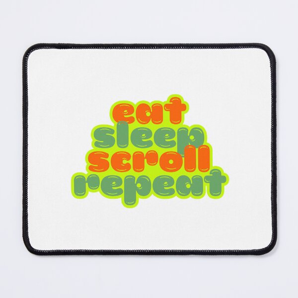 Item preview, Eat, sleep, scroll, repeat designed and sold by Letter & Petal.