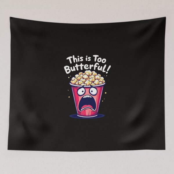 Item preview, Cartoon popcorn bucket with a shocked face and the words this is too butterful designed and sold by cafegrafis.