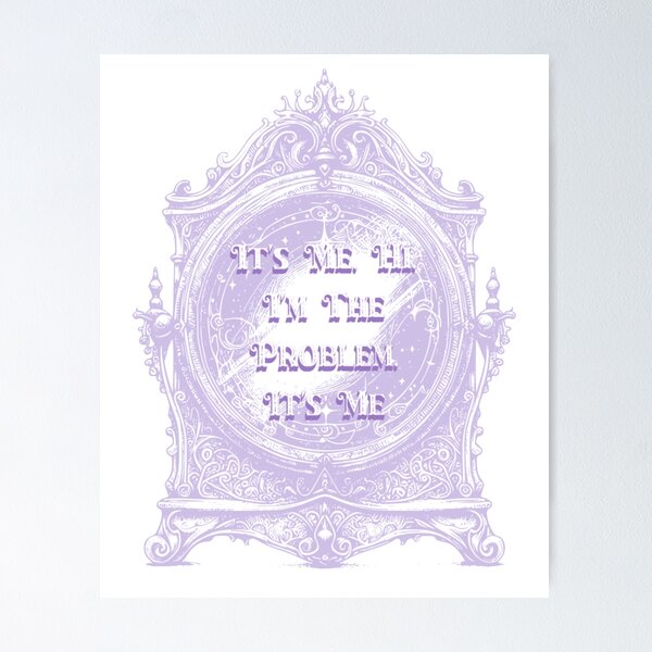 Item preview, It’s Me Hi I’m the Problem Vintage Mirror Lyric Design – Taylor Inspired Aesthetic T-Shirt Sticker Phone Case designed and sold by ldjcustomdesign.