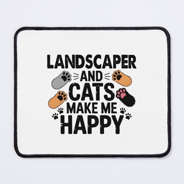 Item preview, Landscaper And Cats Make Me Happy - Funny Landscaper Cats Lover designed and sold by Oussinc.