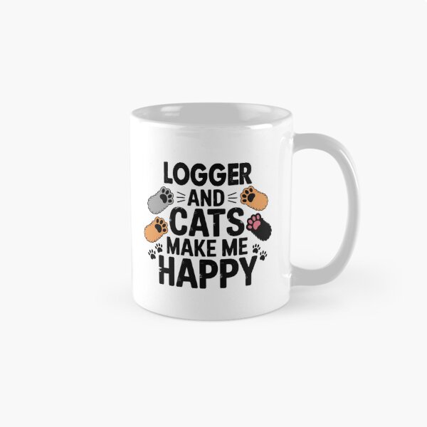 Item preview, Logger And Cats Make Me Happy - Funny Logger Cats Lover designed and sold by Oussinc.