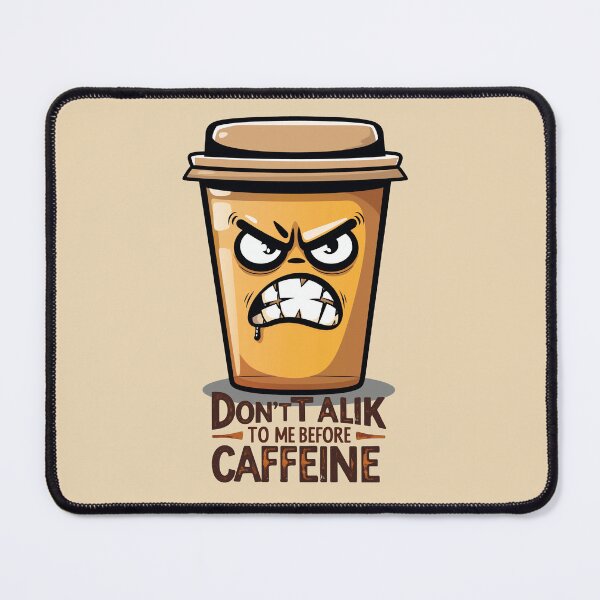 Item preview, "Don’t Talk to Me Before Caffeine" – Funny Coffee Quote Design designed and sold by VectiveLab.
