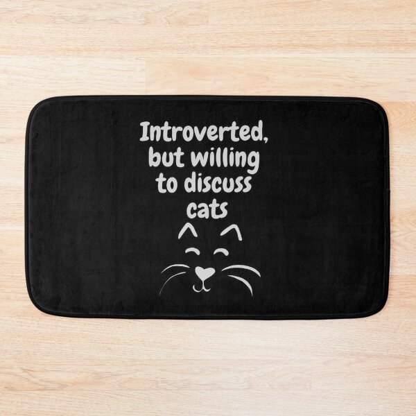 Item preview, Introverted, but willing to discuss cats designed and sold by HugSomeNettles.