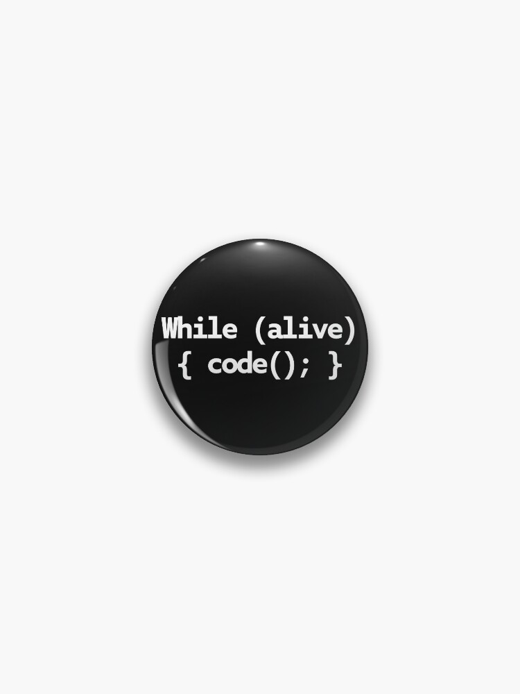 Thumbnail 1 of 3, Pin, While Alive Code Loop designed and sold by WebBest.