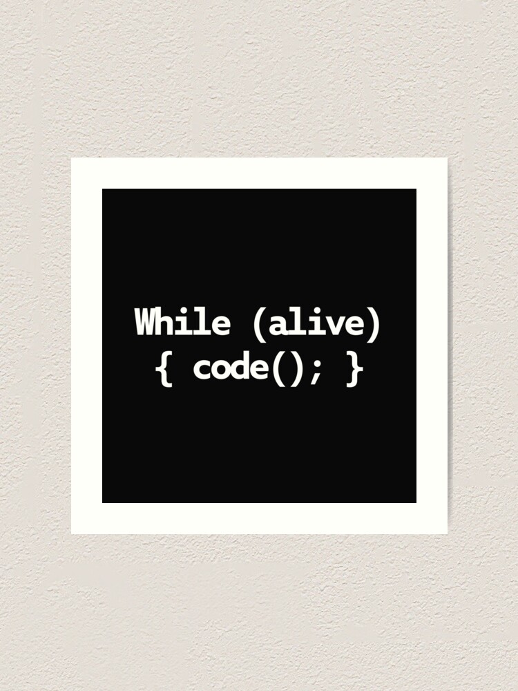 Thumbnail 1 of 3, Art Print, While Alive Code Loop designed and sold by WebBest.