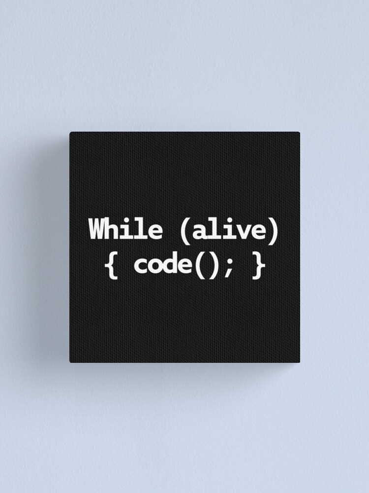 Thumbnail 1 of 3, Canvas Print, While Alive Code Loop designed and sold by WebBest.