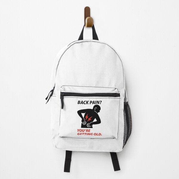 Item preview, BACK PAIN? YOU'RE GETTING OLD designed and sold by Marcite.