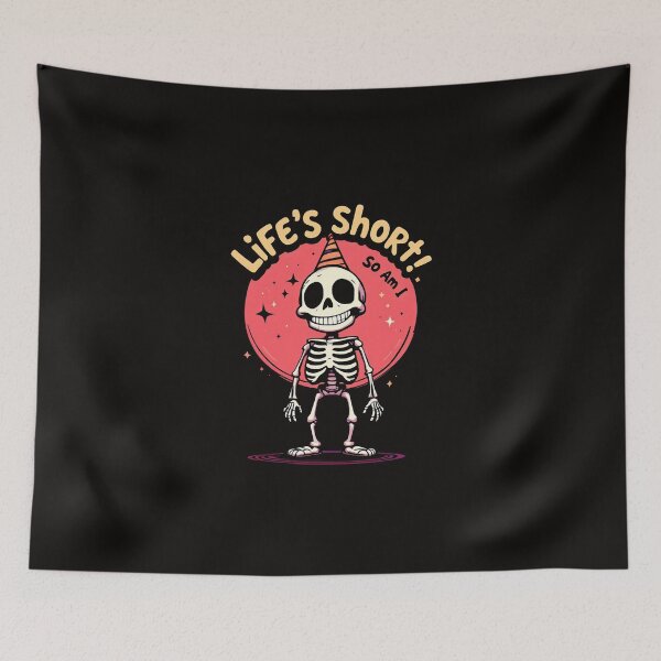 Item preview, Cartoon skeleton with party hat and party hat saying life ' s short so am designed and sold by cafegrafis.