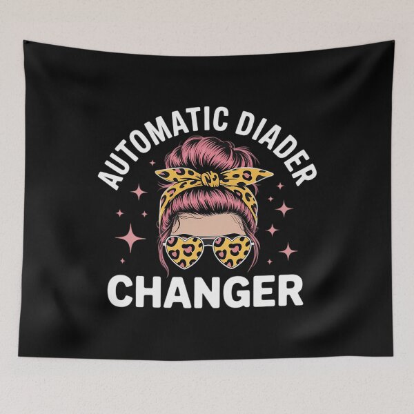 Item preview, Automatic Diaper Changer Mom Memes designed and sold by tearbytea.