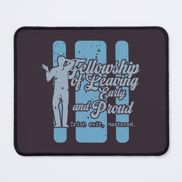 Item preview, Fellowship of Leaving Early and Proud designed and sold by Milena R..