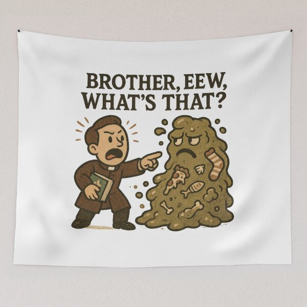 Item preview, Brother, Eew, What’s That? Funny Gross Meme designed and sold by VISIONARTIST.