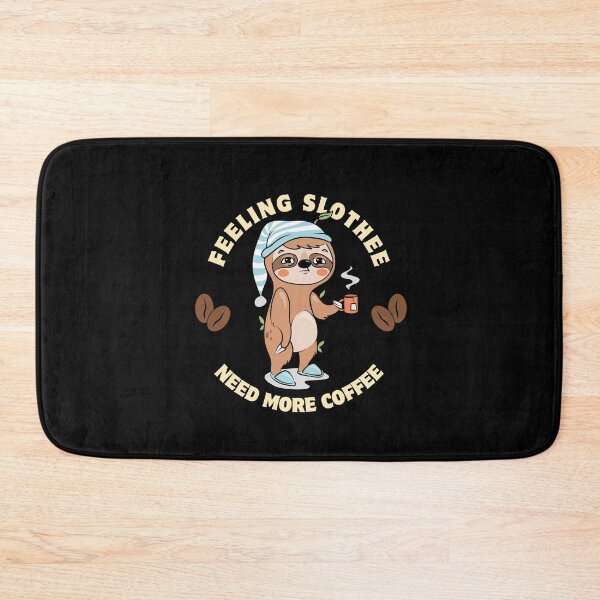 Item preview, Feeling Slothee Need More Coffee designed and sold by dudelinart.