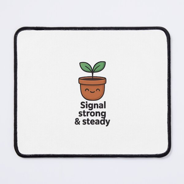 Item preview, Signal Strong & Steady Plant Sticker – Growth & Grounding designed and sold by RobinDoodles.