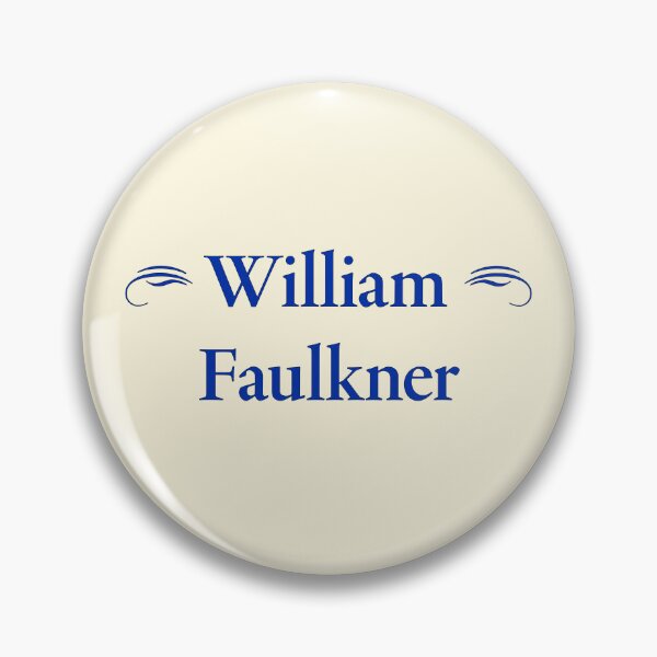 Item preview, William Faulkner, American Writer, Classic Literature designed and sold by CharlottePlaceArt.