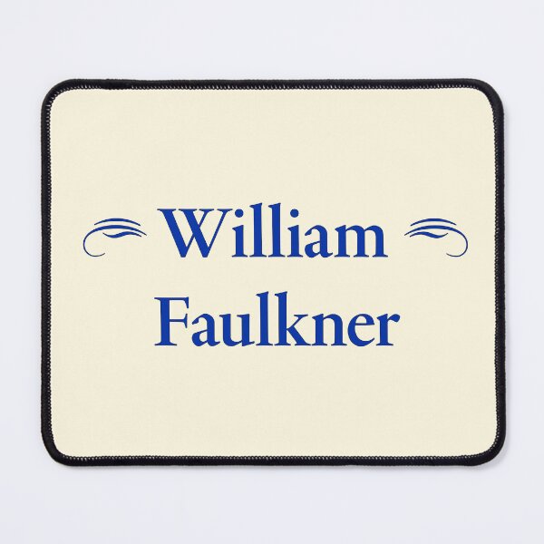 Item preview, William Faulkner, American Writer, Classic Literature designed and sold by CharlottePlaceArt.