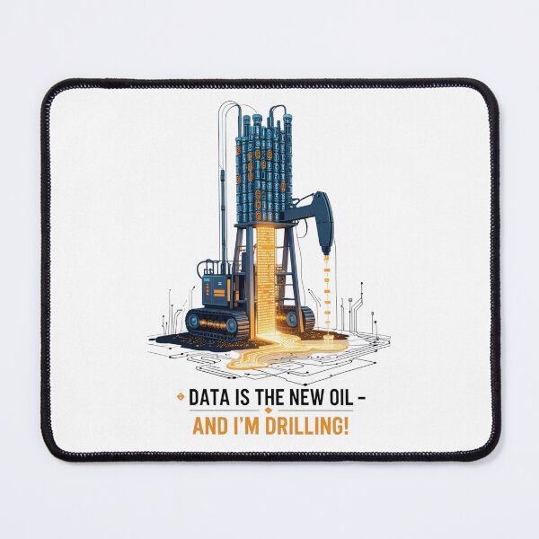 Item preview, Data is the new oil, Data engineering designed and sold by MAKCOLORS.