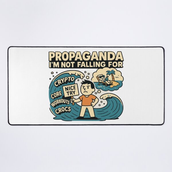 Item preview, Propaganda I'm Not Falling For Funny Meme designed and sold by VISIONARTIST.