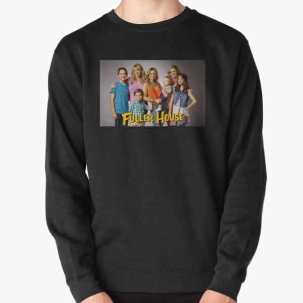 fuller house sweatshirt